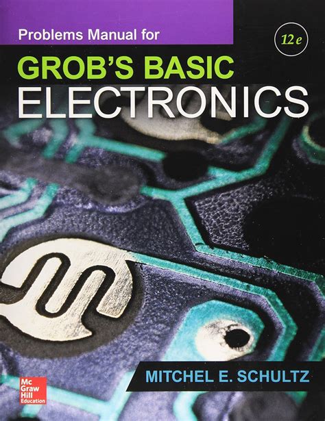 Problems manual for grob's basic electronics .
